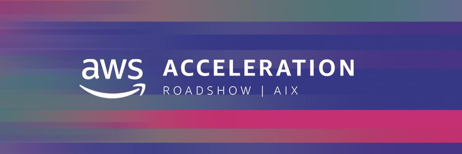 AWS Acceleration Roadshow 2019